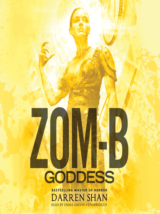 Title details for Zom-B Goddess by Darren Shan - Wait list